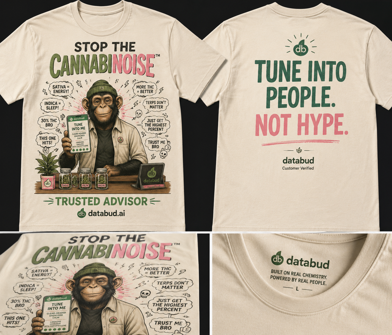 Stop the CannabiNoise t-shirt — front shows a chimp wearing DataBud headphones blocking out noise-word bubbles; back reads 'DataBud cuts through the noise. Science · Nature · Human. All singing the same song.'